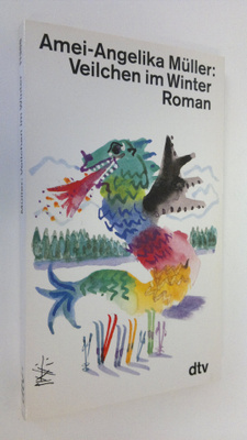 Amei-Angelika Muller : Veilchen im Winter : roman