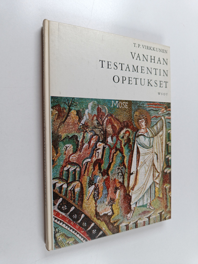 T. P. Virkkunen : Vanhan testamentin opetukset