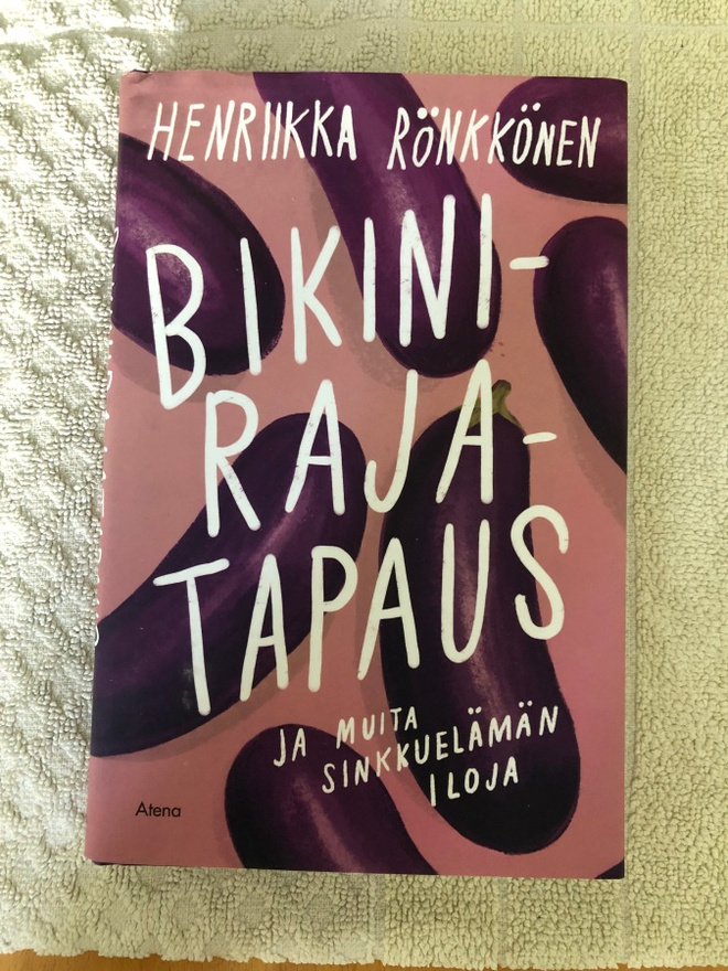 Henriikka Rönkkönen: Bikinirajatapaus. 2018.