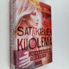 Lene Kaaberböl ym. : Satakielen kuolema - pikkukuva 1