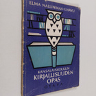 I. Havu ym. : Kansalaiskoulun kirjallisuuden opas - pikkukuva 1