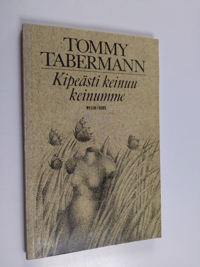 Tommy Tabermann : Kipeästi keinuu keinumme : runoja
