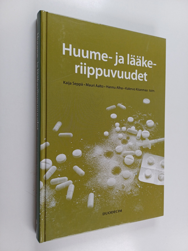 Mauri Aalto ym. : Huume- ja lääkeriippuvuudet