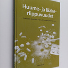 Mauri Aalto ym. : Huume- ja lääkeriippuvuudet - pikkukuva 1