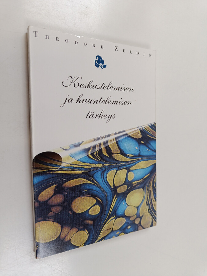 Theodore Zeldin : Keskustelemisen ja kuuntelemisen tärkey...