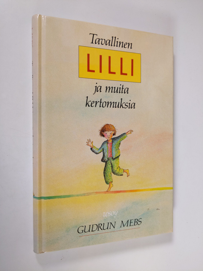 Gudrun Mebs : Tavallinen Lilli ja muita kertomuksia