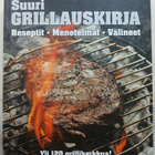 Chris Schlesinger - Suuri grillauskirja: reseptit... (sid.) - pikkukuva 1