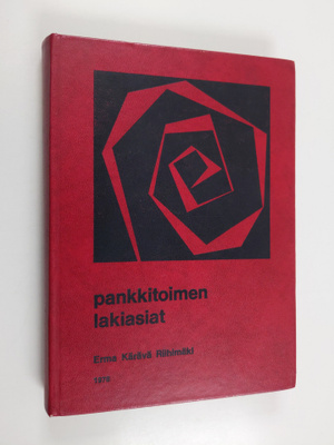 Reino Erma : Pankkitoimen lakiasiat 1978