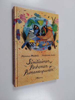 Hannu Mäkelä : Sinitiainen, perhonen, punavarpunen