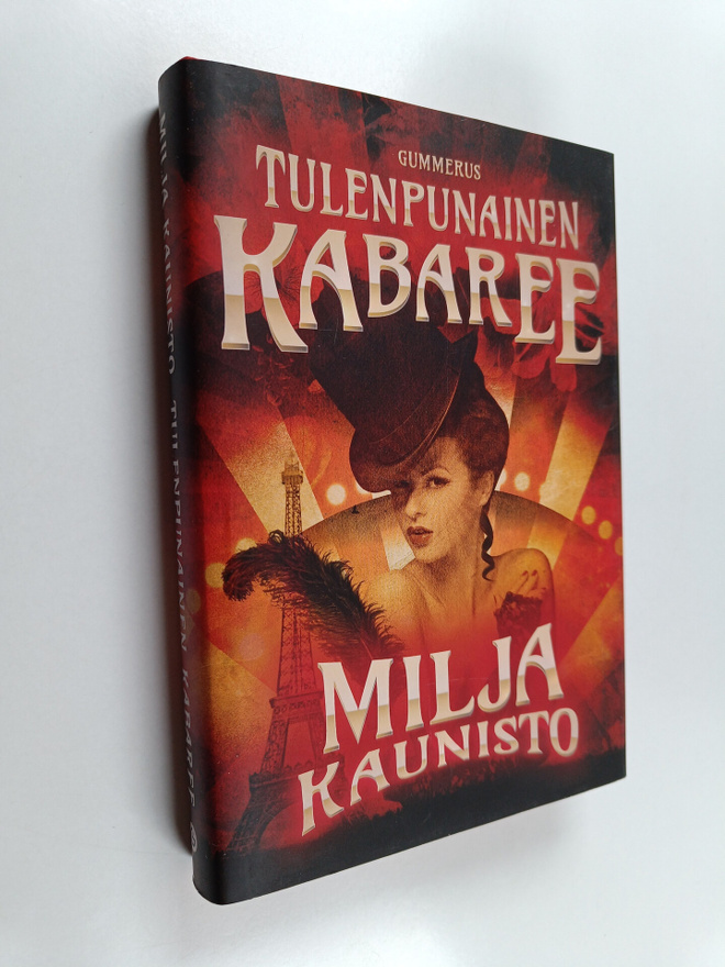Milja Kaunisto : Tulenpunainen kabaree