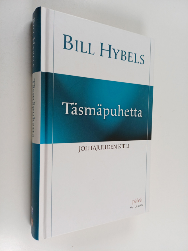 Bill Hybels : Täsmäpuhetta : johtajuuden kieli