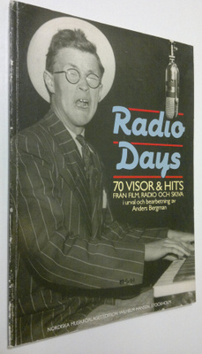 Anders Bergman : Radio Days : 70 visor & hits från film, ...