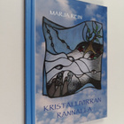 Marja Rein : Kristallivirran rannalla - pikkukuva 1
