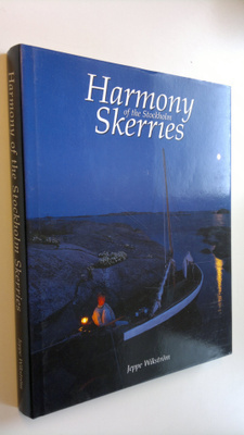 Jeppe Wikström : Harmony of the Stockholm Skerries