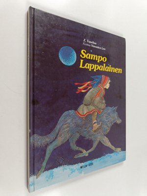 Zacharias Topelius : Sampo Lappalainen : satu Suomen Lapista