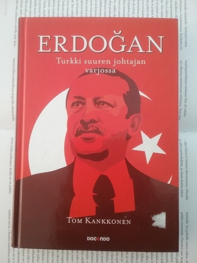 Tom Kankkonen - Erdogan: Turkki suuren johtajan varjossa