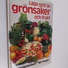 Eva Falk : Laga gott av grönsaker och frukt : grönsakslex... - pikkukuva 1