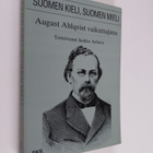 Jaakko (toim.) Anhava : Suomen kieli, Suomen mieli : Augu... - pikkukuva 1