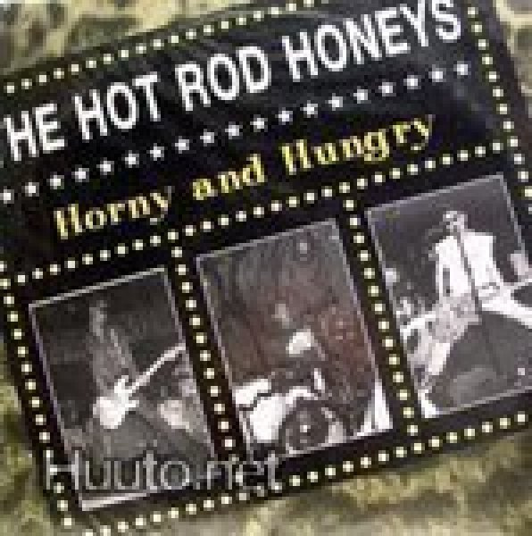 HOT ROD HONEYS horny and hungry LP -1998-
