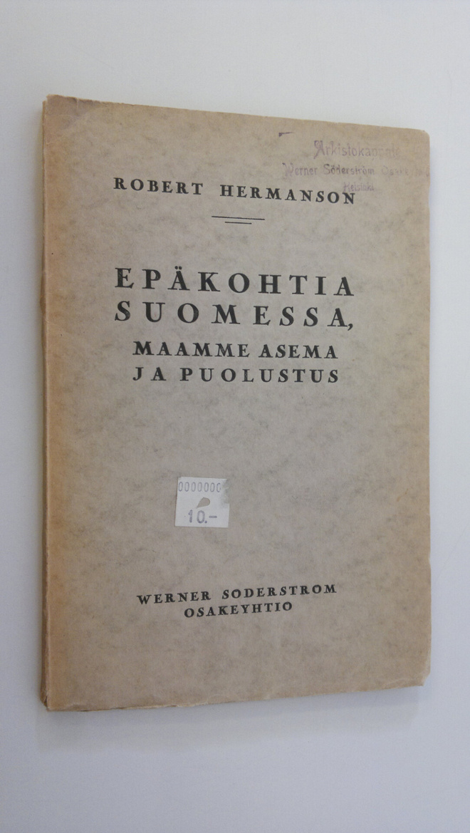Robert Hermanson : Epäkohtia Suomessa, maamme asema ja pu...