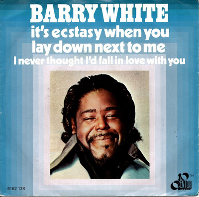 BARRY WHITE: It's Ecstasy When You Lay Down Next To Me  7"kk