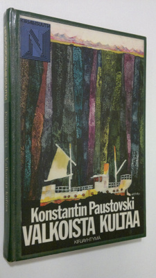 Konstantin Paustovski : Valkoista kultaa