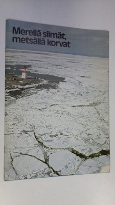 Merellä silmät, metsällä korvat (yhtyneet kuvalehdet main...