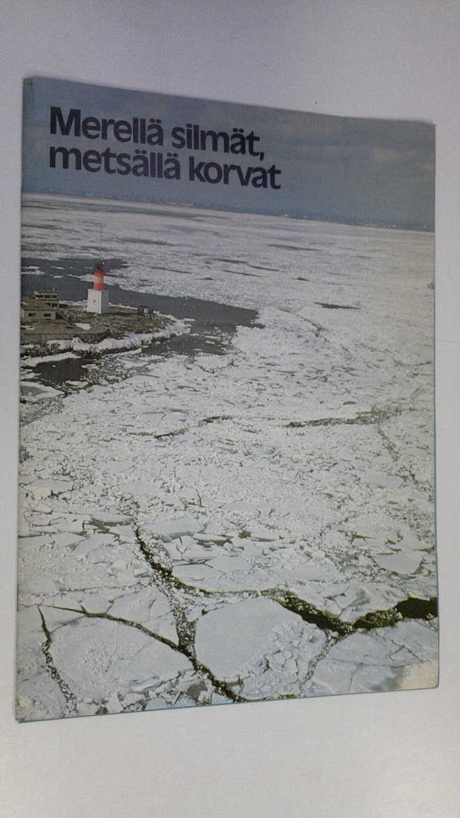 Merellä silmät, metsällä korvat (yhtyneet kuvalehdet main...