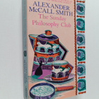 Alexander McCall Smith : The Sunday philosophy club - pikkukuva 1