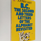 Johnny Hart : B.C. : the Second and Third Letters of the ... - pikkukuva 1