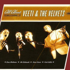 Veeti & The Velvets - All about Veeti & The Velvets (2CD) - pikkukuva 1