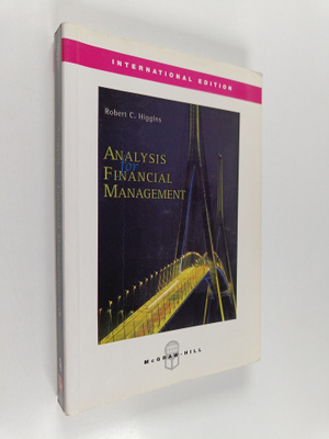 Robert C. Higgins : Analysis for financial management