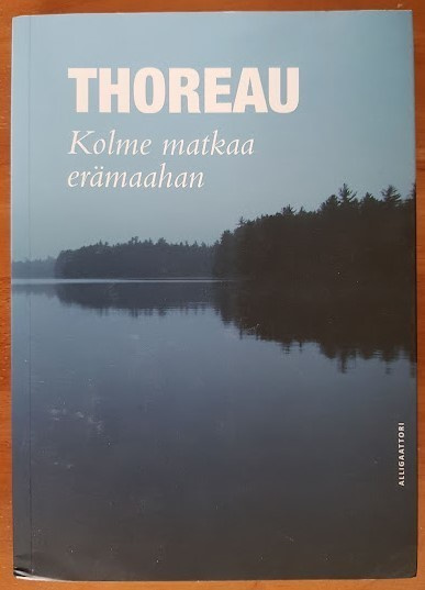 Henry David Thoreau: Kolme matkaa erämaahan