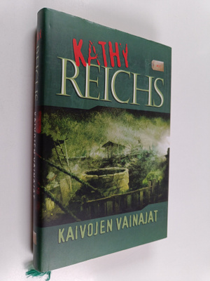 Kathy Reichs : Kaivojen vainajat