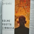 Jyränki, Antero: Kolme vuotta linnassa - pikkukuva 1