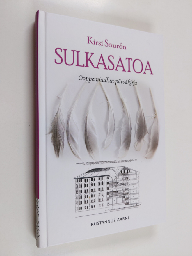 Kirsi Sauren : Sulkasatoa : oopperahullun päiväkirja