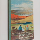 Tellervo Kuokkanen : Pilvihattu tunturin yllä - pikkukuva 1