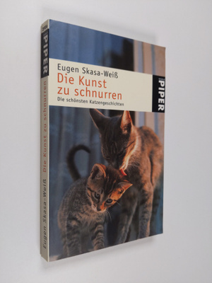 Eugen Skasa-Weiss : Die Kunst zu schnurren - die schönste...