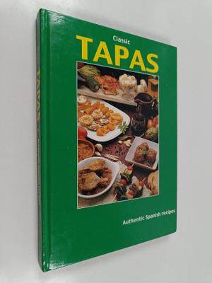 Edara Ediciones : Classic Tapas - Authentic Spanish Recipes