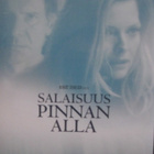 SALAISUUS PINNAN ALLA DVD - pikkukuva 1