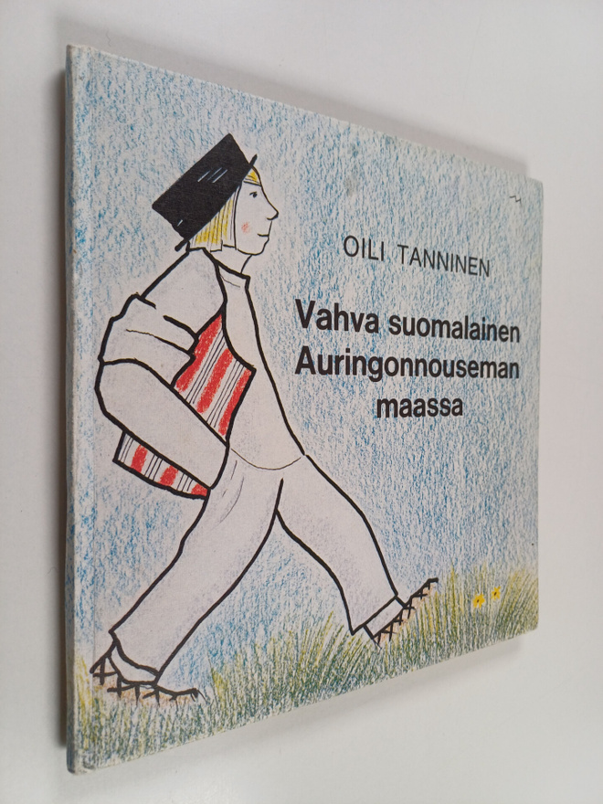 Oili Tanninen : Vahva suomalainen auringonnouseman maassa