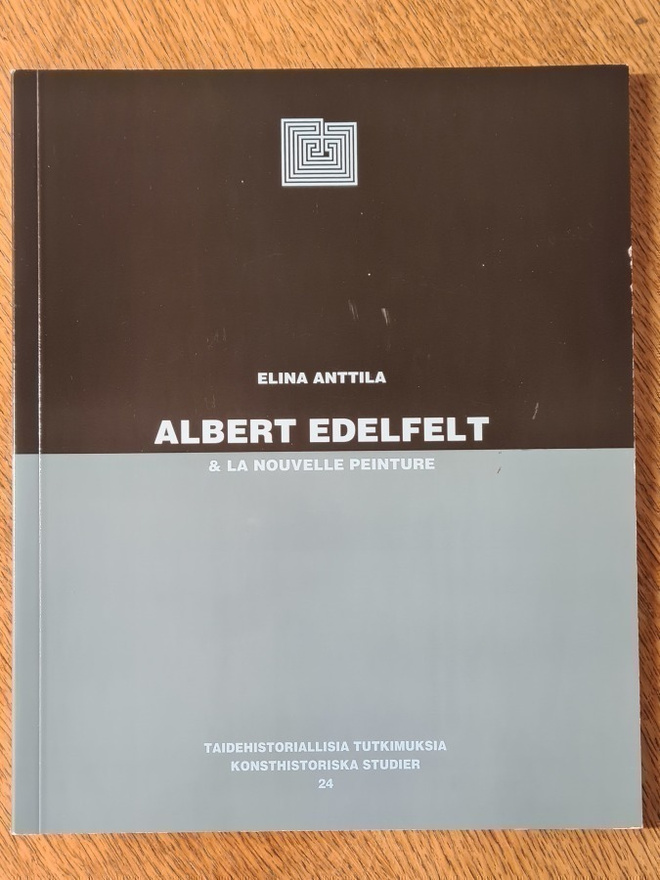 Anttila - Albert Edelfelt & la nouvelle peinture