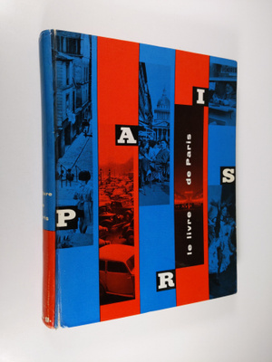 Georges Charensol ym. : Le livre de Paris