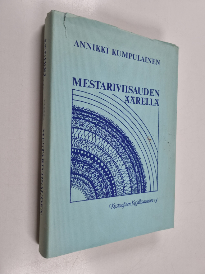 Annikki Kumpulainen : Mestariviisauden äärellä