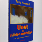 Tony Hazzard : Unet ja niiden merkitys - pikkukuva 1