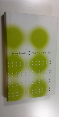 Anna Lassila : Nonparellit