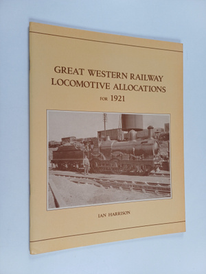 Ian Harrison : Great Western Railway Locomotive Allocatio...