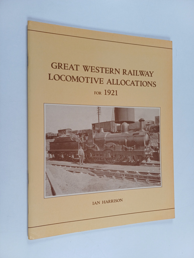 Ian Harrison : Great Western Railway Locomotive Allocatio...