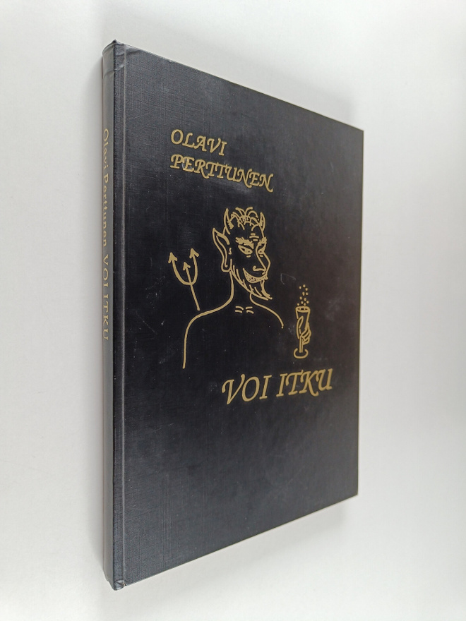 Olavi Perttunen : Voi itku