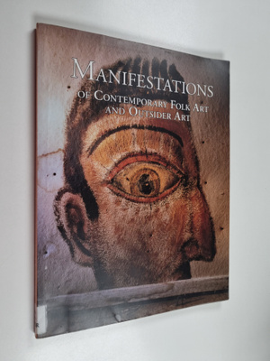 Manifestations of contemporary folk art and outsider art